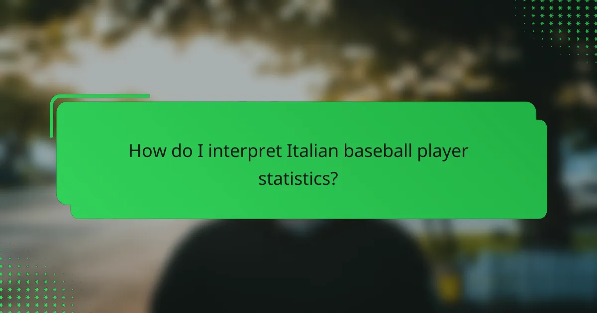 How do I interpret Italian baseball player statistics?