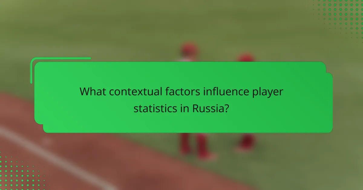 What contextual factors influence player statistics in Russia?
